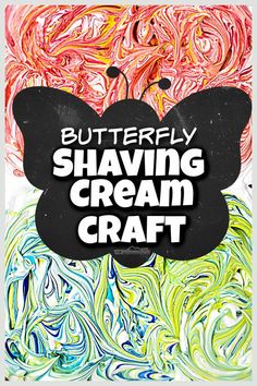 a poster with the words butterfly shaving cream craft