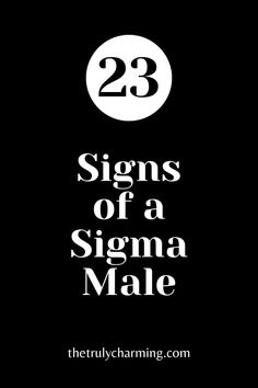 In this article you will find 23 signs you're a sigma male. Sigma Men, Sigma Man, Conversation With Girl, Intp Personality Type, Intp Personality, 48 Laws Of Power, Men Tips, Sigma Male, A Guy Like You