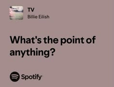 Lyrics Aesthetic Billie Eilish, Billie Eilish Captions, Tv Billie Eilish Lyrics, Billie Eilish Quotes Aesthetic, Billie Eilish Lyrics Spotify, Quotes Billie Eilish, Tv Billie Eilish