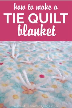 how to make a tie quilt blanket with text overlay that reads how to make a tie quilt blanket