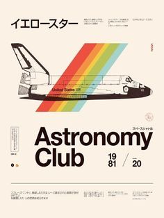 an advertisement for the astronomy club, featuring a space shuttle with a rainbow on it