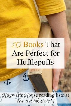 a person holding a book in their hand with text overlay reading books that are perfect for hufflepuffs