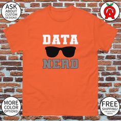 Data Nerd Shirt - Adult Unisex Gifts for Machine Learning Experts, Data Scientists, Graduation, Birthday Nerd Shirt, Nerd Shirts