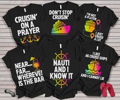 four shirts that say cruise, don't stop on a prayer and i like the boat