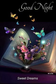 an open book with butterflies flying out of it and the words, good night sweet dreams