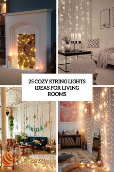 cozy string lights ideas for living rooms cover the walls and ceiling in this collage