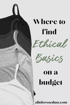 Where to find Ethical basics on a budget Made In Usa Clothing Women, Where To Find Clothes, Paris Couture, Waste Free, 90's Fashion