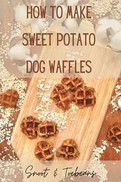 how to make sweet potato dog waffles on a cutting board with text overlay