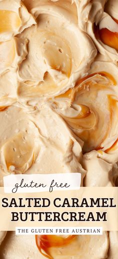 an image of salted caramel buttercream with the title text overlay reads gluten free salted caramel buttercream