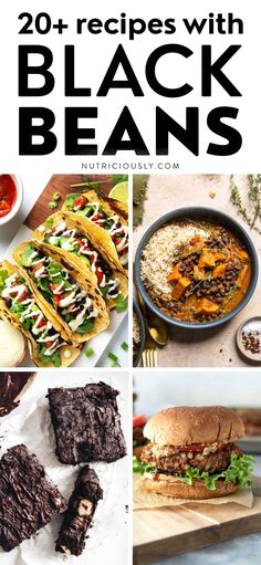 black beans and other foods with text overlay that reads 20 + recipes with black beans