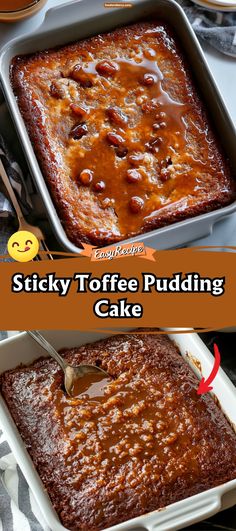 sticky toffe pudding cake in a baking pan with spoons on the side and text overlay that reads sticky toffe pudding cake