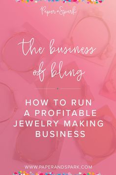 the business of bling how to run a portable jewelry making business with paper sparkle