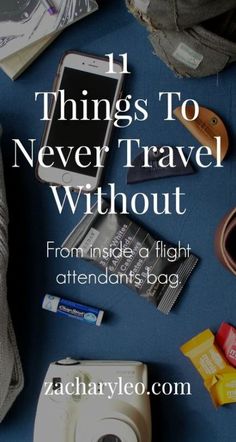 a blue table topped with lots of items and text that reads 11 things to never travel without