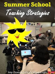 an image of a classroom setting with the words summer school teaching strategy written on it