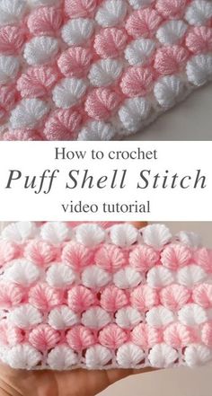 the crochet puff shell stitch is shown in pink, white and light pink