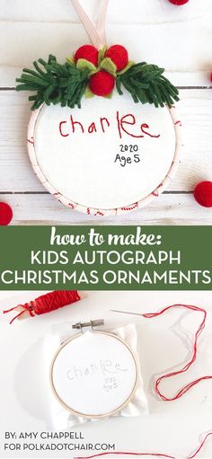 a christmas ornament with the words how to make kids's autograph ornaments