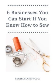 6 Businesses You Can Start If You Know How to Sew Sewing Business Ideas Projects, Sewing Products To Sell, Small Sewing Business Ideas, Sewing Small Business, Sewing Business Ideas, Sewing Tension, Beginner Sewing Projects Learning, Sewing Beginners, Selling Crafts Online