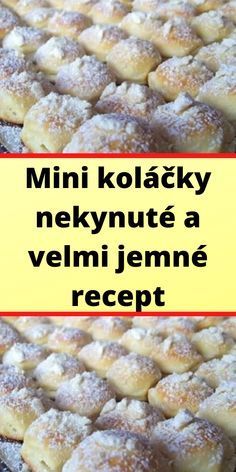 there are many small pastries on the table with words above them that read mini kolackyy nekynute a vennu jemme receipt