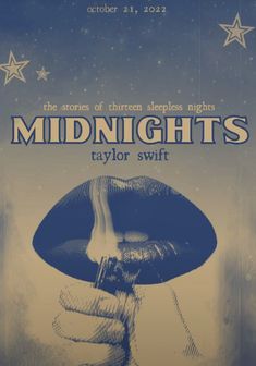 a poster with the words midnight nights taylor swift and stars in the sky behind it