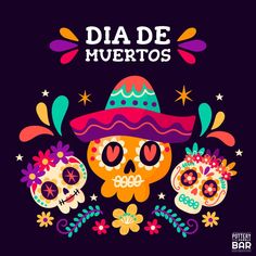 two skulls wearing sombreros and a mexican hat with the words dia de muertos