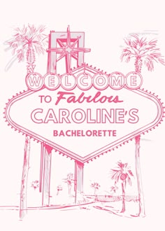 the welcome sign to fabulous caroline's bachelor bachelor in las vegas, california