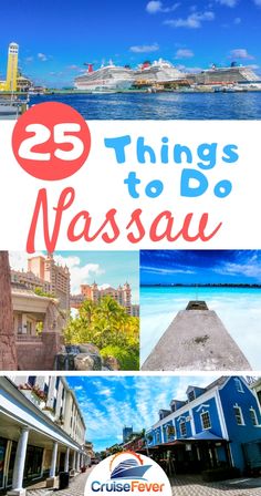 the top things to do in nassau, with text overlay that reads 25 things