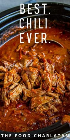 Tender beef chili that's the best you'll ever have Best Chili Ever, The Best Chili Recipe, The Best Chili, The Food Charlatan, Best Chili Recipe, Chilli Recipes