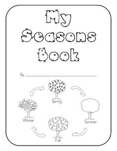 the seasons book for kids is shown in black and white