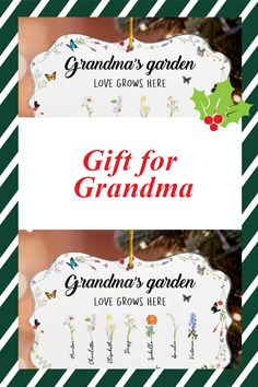 a christmas ornament with the words grandma's garden and love grows here