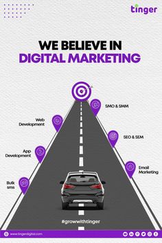 a car driving down a road with the words we believe in digital marketing