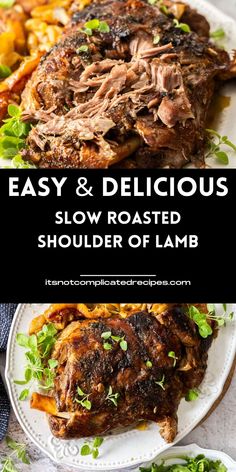 easy and delicious slow roasted shoulder of lamb is the perfect side dish for any meal