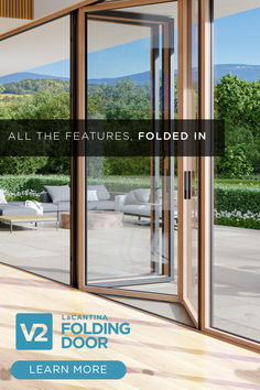 an open patio door with the words, all the features folded in