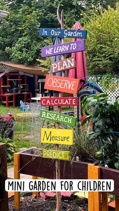 there are many different signs on the post in the yard that say it's time to garden for children