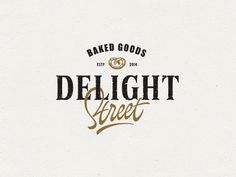 the logo for baked goods delight street