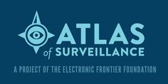 the atlas of surveillance logo on a dark blue background with text that reads,'a project of the electronic frontier foundation '