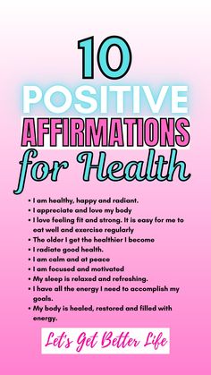 a pink poster with the words 10 positive affirmations for health on it's back