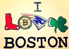 i love boston with shamrocks and boots on the bottom right hand corner in this sign