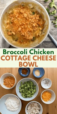 broccoli chicken cottage cheese bowl is shown with the ingredients in bowls and on the table