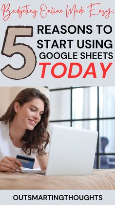 a woman on her laptop with the text 5 reasons to start using google sheets today