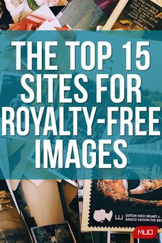 the top 15 sites for royaltyly - free images are featured in this postcard