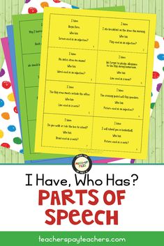 i have, who has? parts of speech poster with polka dot background and text