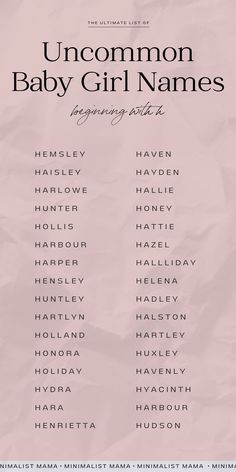 the uncommon baby girl names are shown in black and white on a pink paper background