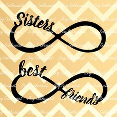 the words sisters best friends are drawn in black on an orange chevron background