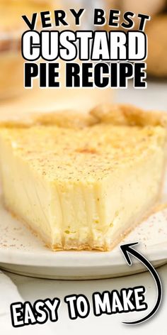 very best custard pie recipe easy to make with only 3 ingredients and no butter