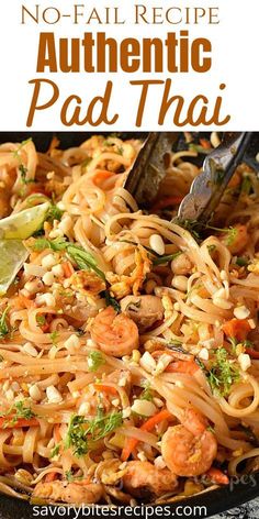 no - fail recipe for authentic pad thai noodles