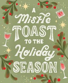 a christmas card with the words a miske toast to the holiday season