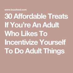 30 Affordable Treats If You’re An Adult Who Likes To Incentivize Yourself To Do Adult Things Drink Enough Water, Dentist Appointment, You Deserve, Hair Care, Hair, Hair Care Tips