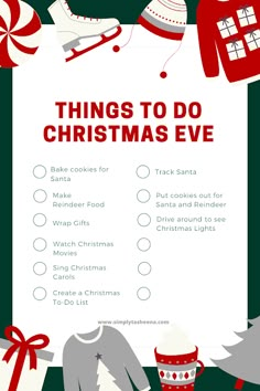 a poster with christmas items and the words things to do for christmas eve