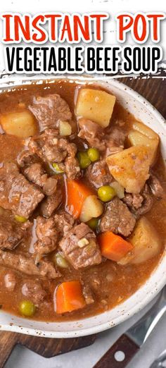 instant pot vegetable beef soup in a white bowl