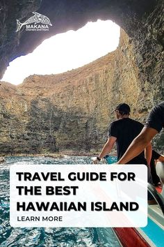 two people on surfboards in the ocean with text overlay that reads travel guide for the best hawaiian island learn more